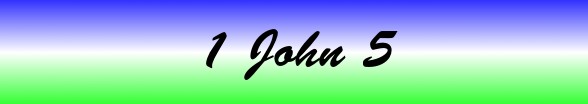 1 John Chapter 5