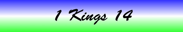 1 Kings Chapter 14