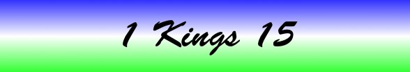 1 Kings Chapter 15