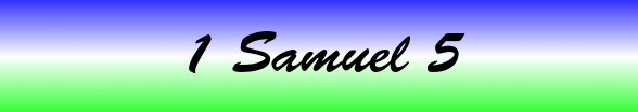 1 Samuel Chapter 5