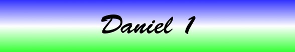 Daniel Chapter 1