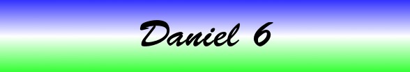 Daniel Chapter 6