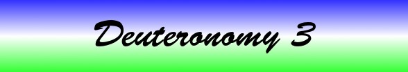 Deuteronomy Chapter 3