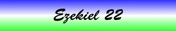 Ezekiel Chapter 22