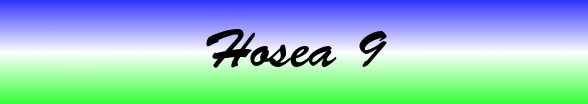 Hosea Chapter 9
