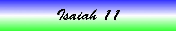 Isaiah Chapter 11