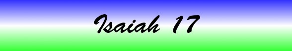 Isaiah Chapter 17