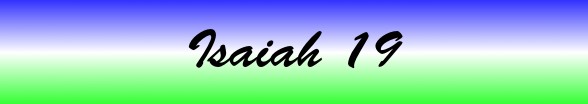 Isaiah Chapter 19