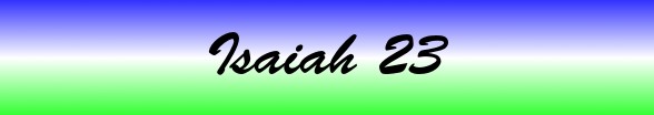 Isaiah Chapter 23