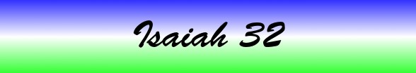 Isaiah Chapter 32