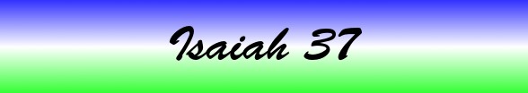Isaiah Chapter 37