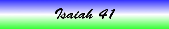 Isaiah Chapter 41