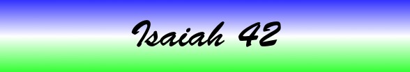 Isaiah Chapter 42