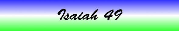 Isaiah Chapter 49