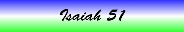 Isaiah Chapter 51