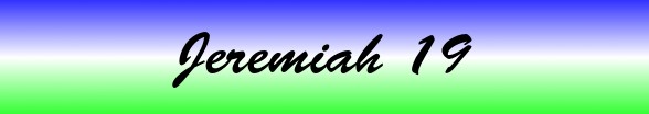 Jeremiah Chapter 19