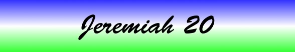 Jeremiah Chapter 20