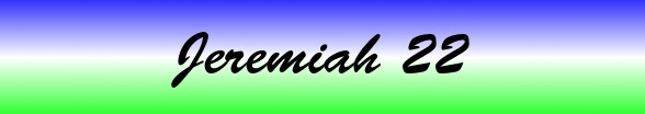 Jeremiah Chapter 22