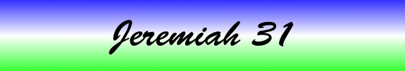 Jeremiah Chapter 31