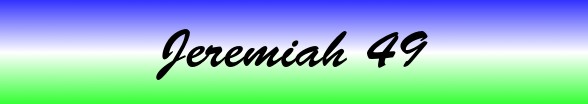 Jeremiah Chapter 49