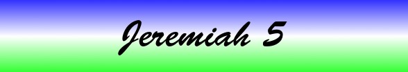 Jeremiah Chapter 5