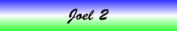 Joel Chapter 2
