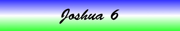 Joshua Chapter 6