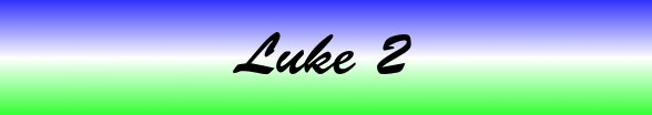 Luke Chapter 2