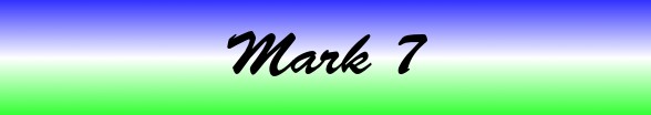 Mark Chapter 7