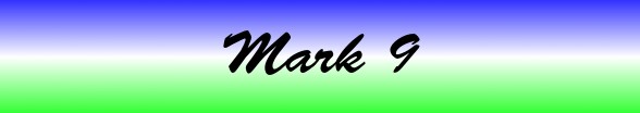 Mark Chapter 9