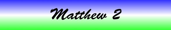 Matthew Chapter 2