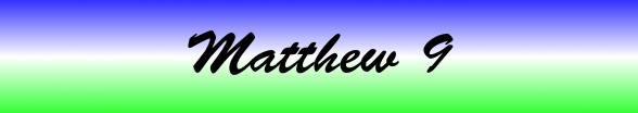 Matthew Chapter 9