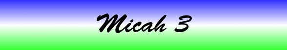 Micah Chapter 3